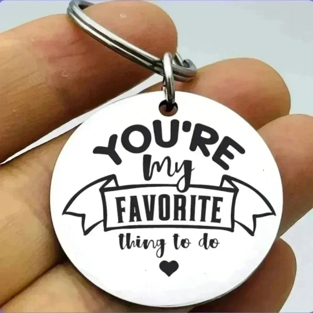 You're My Favorite things to do Keychain